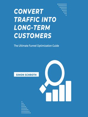 cover image of Convert Traffic into Long-Term Customers